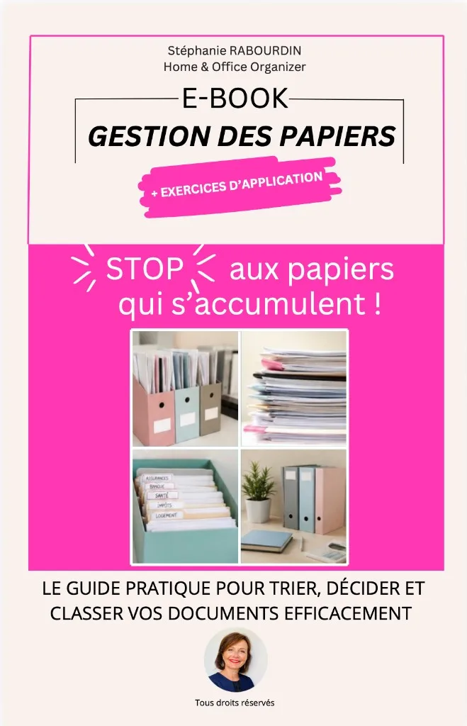 Couverture de l'E-BOOK Gestion des papiers : STOP aux papiers qui s'accumulent